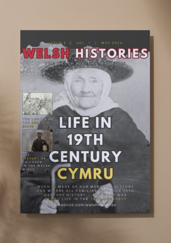 DIGITAL COPY Welsh Histories Magazine - May 2024