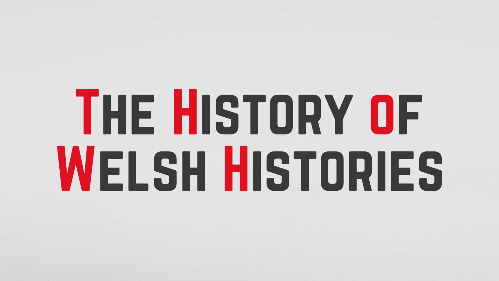 Logo for The History of Welsh Histories