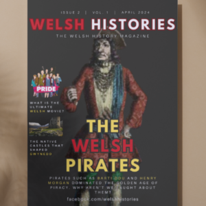 DIGITAL COPY Welsh Histories Magazine - April 2024