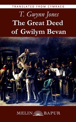 The Great Deed of Gwilym Bevan Cover