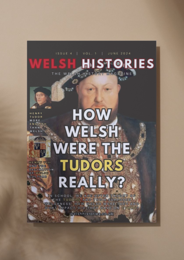 Welsh Histories Magazine June 2024