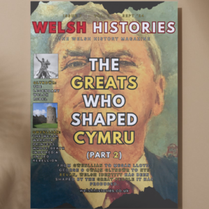 DIGITAL COPY Welsh Histories Magazine - September 2024