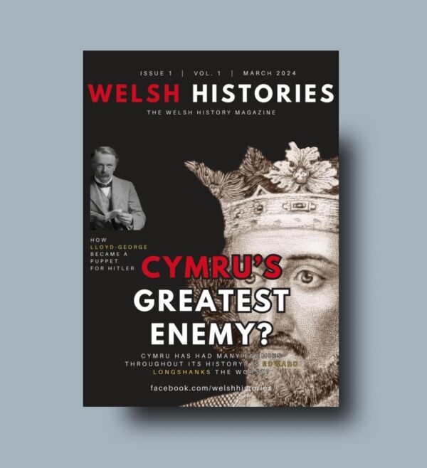 Welsh Histories Magazine - 13 Issue Special Offer - Image 4