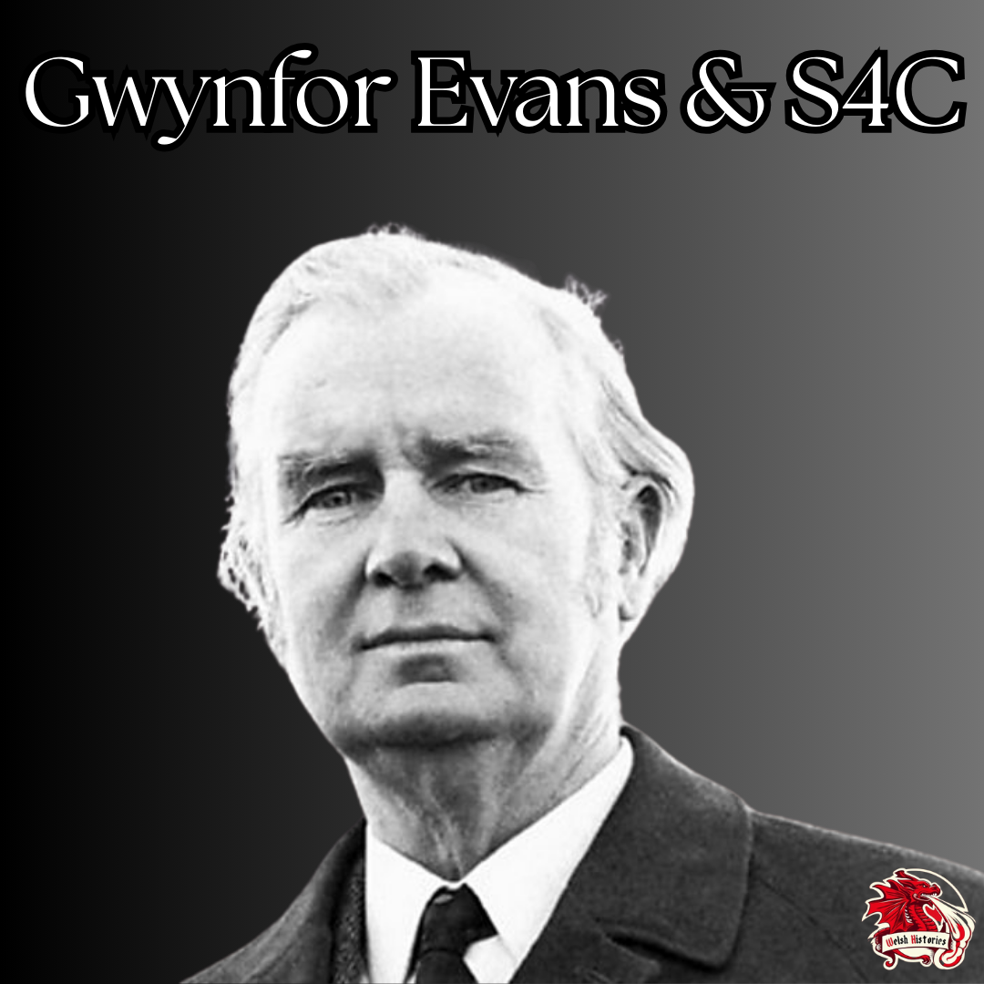 Gwynfor Evans fought for S4C with a hunger strike